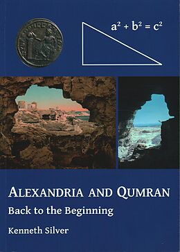 Couverture cartonnée Alexandria and Qumran: Back to the Beginning de Kenneth (Curator and Head of Department, Museum of Mediterranean