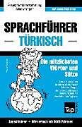 Kartonierter Einband Sprachführer Deutsch-Türkisch Und Thematischer Wortschatz Mit 3000 Wörtern von Andrey Taranov