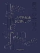 Fester Einband Japanese Joinery von Dorian Bracht