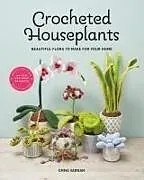 Kartonierter Einband Crocheted Houseplants von Varnam Emma