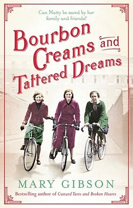 Fester Einband Bourbon Creams and Tattered Dreams von Mary Gibson