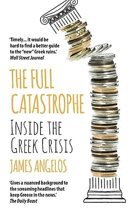 E-Book (epub) The Full Catastrophe von James Angelos
