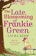 E-Book (epub) The Late Blossoming of Frankie Green von Laura Kemp