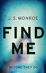 eBook (epub) Find Me de J. S. Monroe