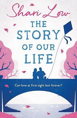 eBook (epub) The Story of Our Life de Shari Low