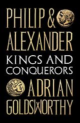 Couverture cartonnée Philip and Alexander de Goldsworthy Adrian