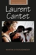 E-Book (epub) Laurent Cantet von Martin O'Shaughnessy