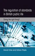 E-Book (epub) The regulation of standards in British public life von David Hine, Gillian Peele