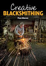 E-Book (epub) Creative Blacksmithing von Peat Oberon