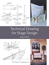 E-Book (epub) Technical Drawing for Stage Design von Gary Thorne