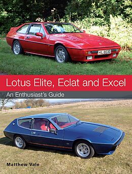 eBook (epub) Lotus Elite, Eclat and Excel de Matthew Vale