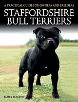 eBook (epub) Staffordshire Bull Terriers de James Beaufoy