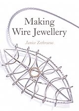 eBook (epub) Making Wire Jewellery de Janice Zethraeus