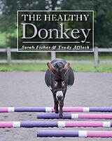 E-Book (epub) Healthy Donkey von Sarah Fisher, Trudy Affleck