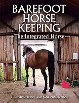 E-Book (epub) Barefoot Horse Keeping von Anni Stonebridge, Jane Cumberlidge