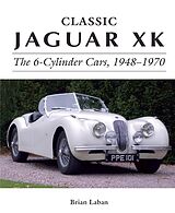 eBook (epub) Classic Jaguar XK de Brian Laban
