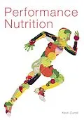 E-Book (epub) Performance Nutrition von Kevin Currell