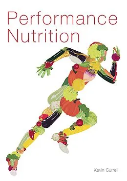 E-Book (epub) Performance Nutrition von Kevin Currell