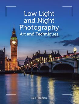 eBook (epub) Low Light and Night Photography de Neil Freeman