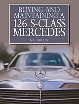 E-Book (epub) Buying and Maintaining a 126 S-Class Mercedes von Nik Greene