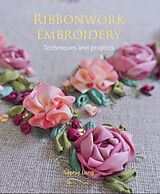 E-Book (epub) Ribbonwork Embroidery von Sophie Long