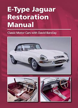eBook (epub) E-Type Jaguar Restoration Manual de Classic Motor Cars