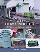 eBook (epub) Modelling Heavy Industry de Arthur Ormrod