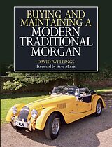 eBook (epub) Buying and Maintaining a Modern Traditional Morgan de David Wellings