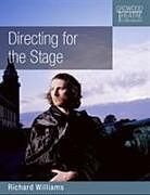 Kartonierter Einband Directing for the Stage von Richard Williams