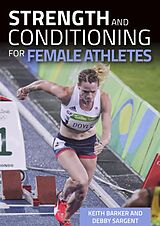 eBook (epub) Strength and Conditioning for Female Athletes de Keith Barker, Debby Sargent