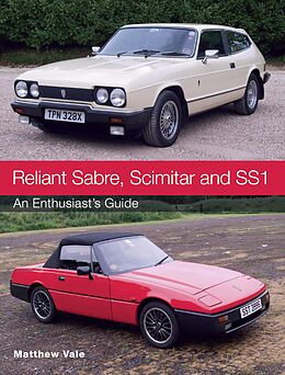 eBook (epub) Reliant Sabre, Scimitar and SS1 de Matthew Vale