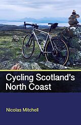 eBook (epub) Cycling Scotland's North Coast de Nicolas Mitchell