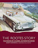 eBook (epub) Rootes Story de Geoff Carverhill