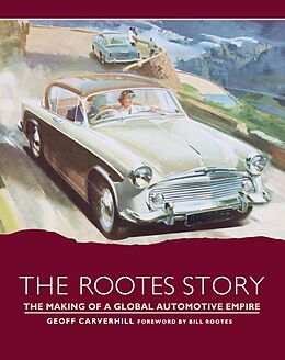 eBook (epub) Rootes Story de Geoff Carverhill