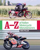 eBook (epub) A-Z of Italian Motorcycle Manufacturers de Greg Pullen