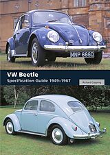 eBook (epub) VW Beetle Specification Guide 1949-1967 de Richard Copping