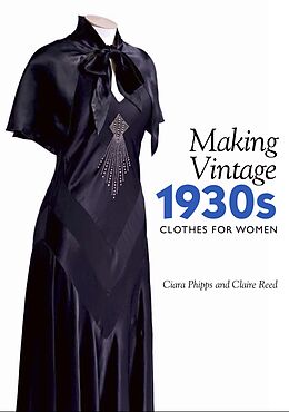 eBook (epub) Making Vintage 1930s Clothes for Women de Ciara Phipps