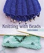 Fester Einband Knitting with Beads von Fiona Morris