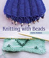 eBook (epub) Knitting with Beads de Fiona Morris