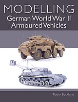 E-Book (epub) Modelling German WWII Armoured Vehicles von Robin Buckland