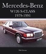 Livre Relié Mercedes-Benz W126 S-Class 1979-1991 de Nik Greene