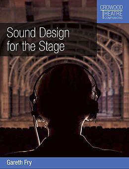 E-Book (epub) Sound Design for the Stage von Gareth Fry