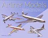 eBook (epub) Airliner Models de Anthony J Lawler