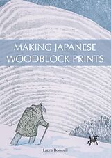 E-Book (epub) Making Japanese Woodblock Prints von Laura Boswell