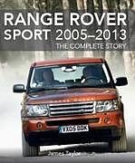 Livre Relié Range Rover Sport 2005-2013 de James Taylor