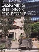 Kartonierter Einband Designing Buildings for People von Derek Clements-Croome