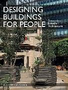 Kartonierter Einband Designing Buildings for People von Derek Clements-Croome