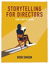 E-Book (epub) Storytelling for Directors von Bren Simson