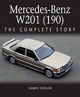 eBook (epub) Mercedes-Benz W201 (190) de James Taylor