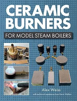 E-Book (epub) Ceramic Burners for Model Steam Boilers von Alex Weiss